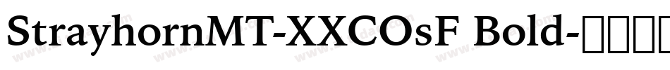 StrayhornMT-XXCOsF Bold字体转换